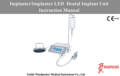 Woodpecker Dental Implant Unit Instruction Manual